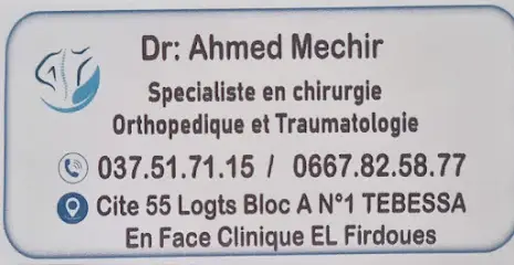 Dr. Ahmed Mechir: Spécialiste en Chirurgie Orthopédique et Traumatologie