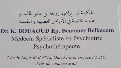 cabinet de psychiatrie et psychothérapie Dr K. Bouaoud Ep Benamer